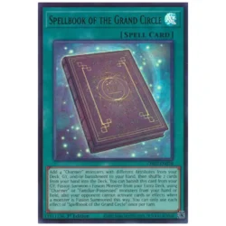 Spellbook of the Grand Circle - CH02-EN028 - Ultra Rare 1st Edition